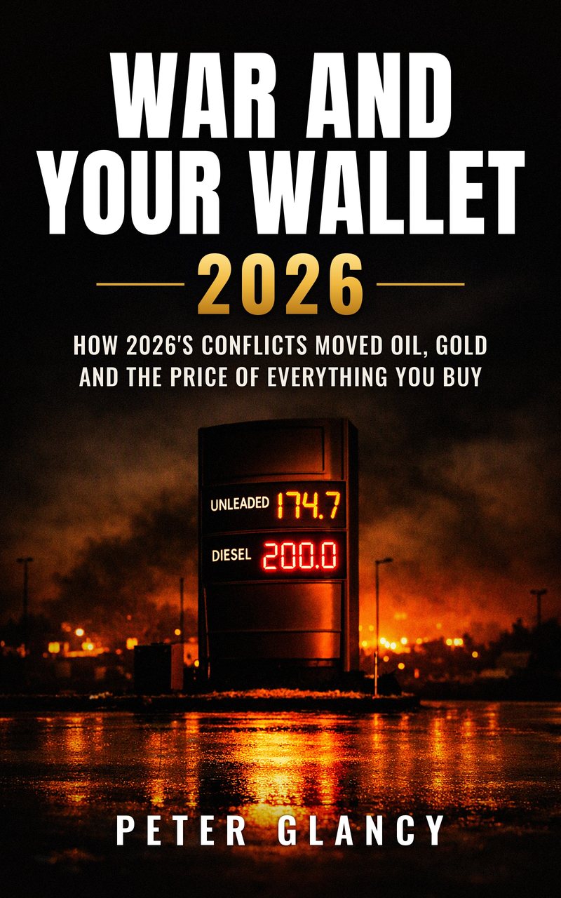 Cover of War and Your Wallet 2026 by Peter Glancy: a petrol station price sign at night showing unleaded at 174.7 and diesel at 200.0